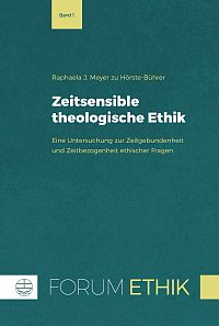 Zeitsensible theologische Ethik