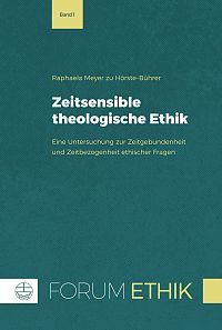 Zeitsensible theologische Ethik