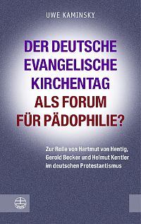 Der Deutsche Evangelische Kirchentag als Forum fr Pdophilie?