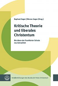 Kritische Theorie und liberales Christentum