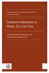 Christus predigen  in Wort, Tat und Ton