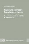 Haggai und die Wiederherstellung des Tempels